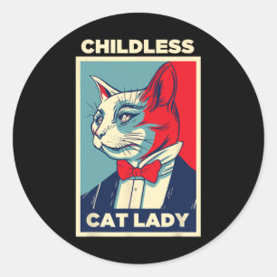 Pegatina Redonda Gato sin hijos Lady 2024 Divertida Gato Lover Muje
