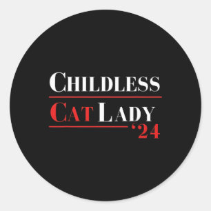 Pegatina Redonda Gato sin hijos Lady 24 Shirt Kamala Harris Preside