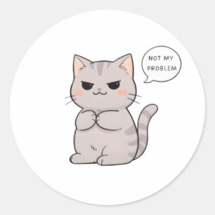 Pegatina Redonda Gato sin preocupaciones "No es mi problema" Diseño
