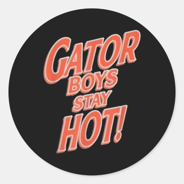 Pegatina Redonda Gator Boys Stay Hot (Anverso)