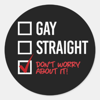 Pegatina Redonda ¿Gay o directo? No te preocupes por eso
