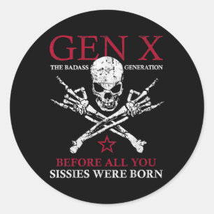 Pegatina Redonda Gen X La Mala Generación Antes De Que Todo Lo Que