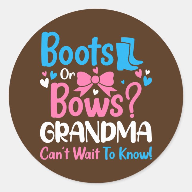 Pegatina Redonda Gender Reveal Boots or Bows Grandma Baby (Anverso)