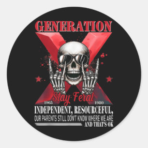 Pegatina Redonda Generación X Permanecer Feral Funny Skeleton Gen X
