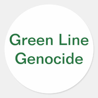 Pegatina Redonda Genocidio de la Línea Verde Hankamer Artjunkhaus A