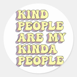 Pegatina Redonda Gente Amable Es Mi Gente Más O Menos