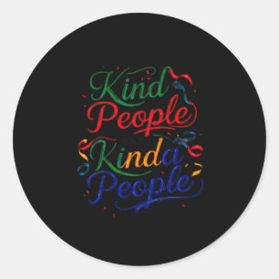 Pegatina Redonda Gente Amable Es Mi Tipo De Gente Tipografía Festiv