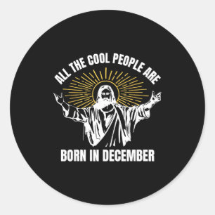 Pegatina Redonda Gente Cool Nace En Diciembre Cristiano Navidad
