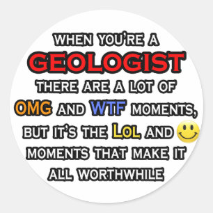 Pegatina Redonda Geólogo... OMG WTF LOL