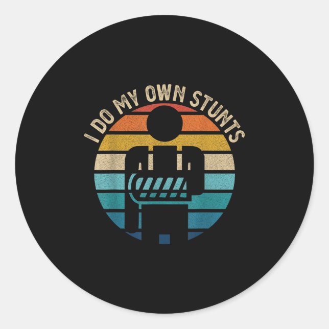 Pegatina Redonda Get Well Funny Injury Hand Wrist, I Do My Own Stun (Anverso)