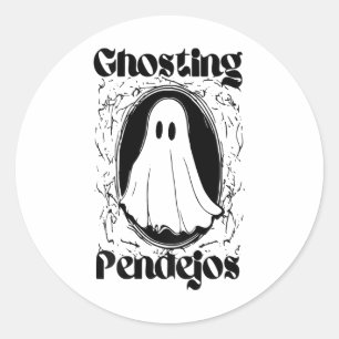 Pegatina Redonda Ghosting Pendejos Funny Halloween Fantasma Mexican