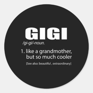 Pegatina Redonda Gigi Como Una Abuela Pero Mucha Abuela