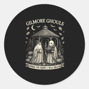 Pegatina Redonda Gilmore Ghouls Donde Tú Asustas, Yo Seguiré Fiesta
