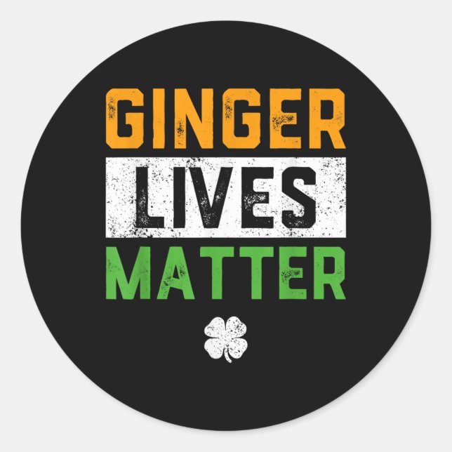 Pegatina Redonda Ginger vive el irlandés Tee Funny St Patricks Day (Anverso)