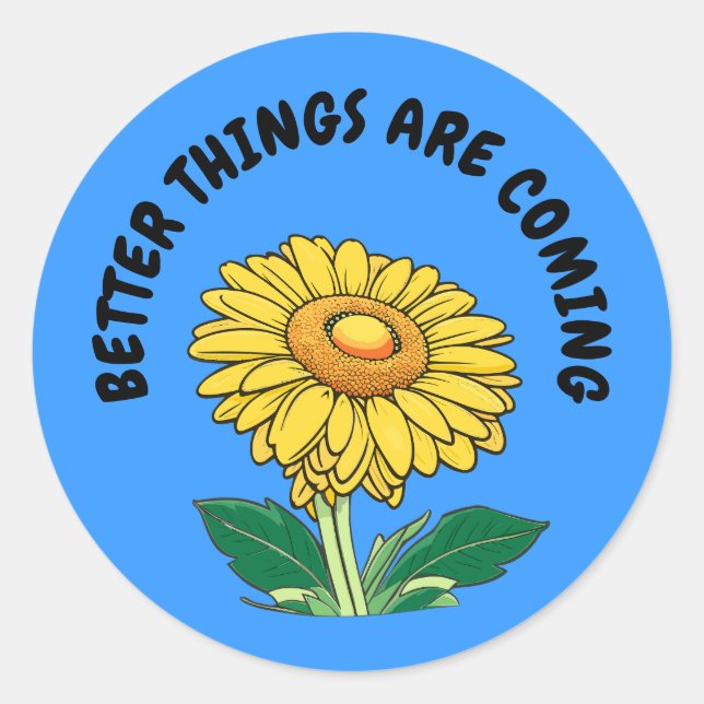 Pegatina Redonda Girasol alegre y motivacional personalizable (Anverso)