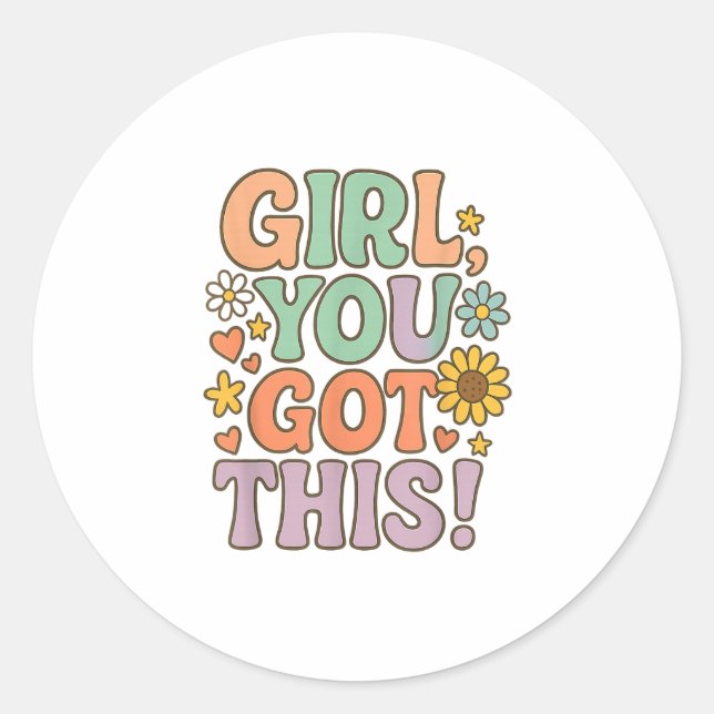 Pegatina Redonda Girl You Got This Test Day Wer Motivational Quote  (Anverso)