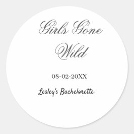 Pegatina Redonda Girls Gone wild Bachelorette party name date bride