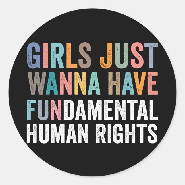 Pegatina Redonda Girls Just Wanna Have Fundamental Rights (Anverso)
