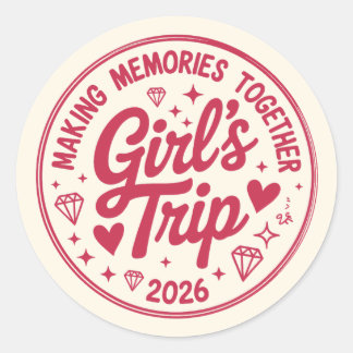 Pegatina Redonda Girls Trip 2026 Making Memories Together Girly