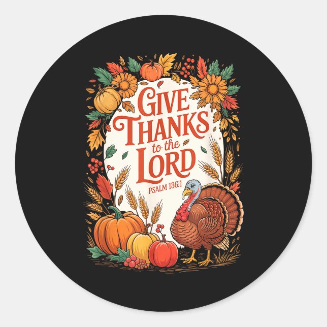 Pegatina Redonda Give Thanks To The Lord Fall Pumpkin Thanksgiving  (Anverso)