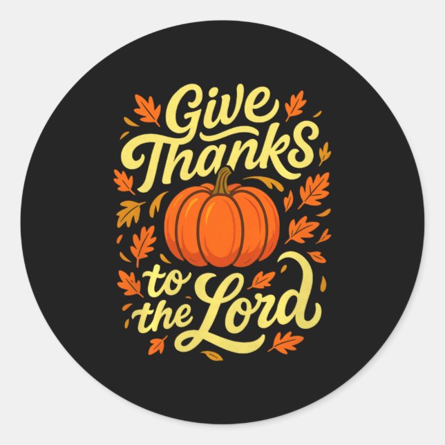 Pegatina Redonda Give Thanks To The Lord Pumpkin Christian Fall Des (Anverso)