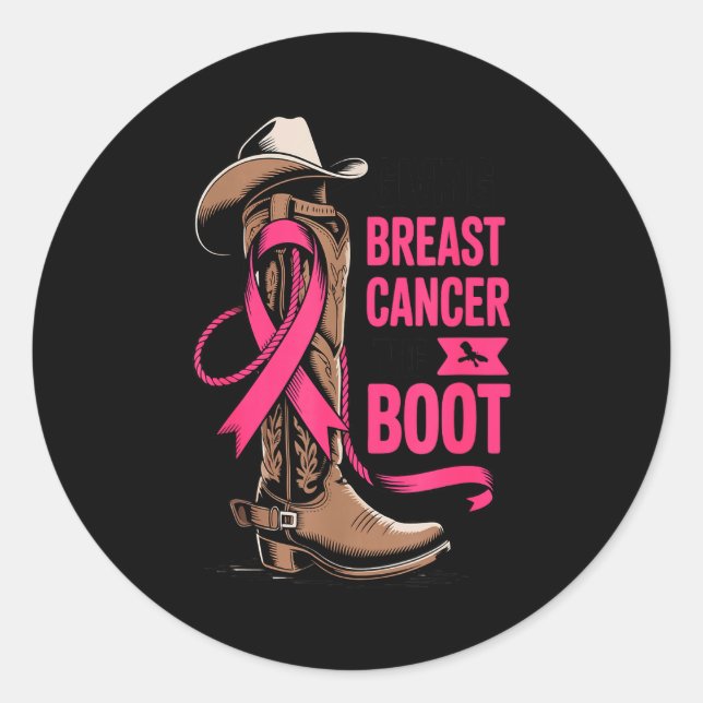Pegatina Redonda Giving Breast Cancer The Boot Cowboy Design  (Anverso)