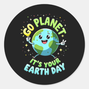 Pegatina Redonda Go Planet its Your Earth Day 2025 Teacher Kids Gir