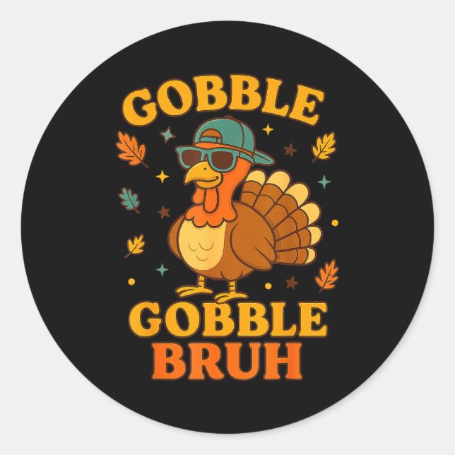 Pegatina Redonda Gobble Bruh Funny Turkey Thanksgiving Men Women Ki (Anverso)