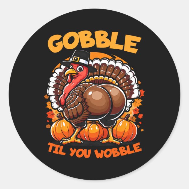 Pegatina Redonda Gobble hasta que tambaleas al equipo de Turquía To (Anverso)