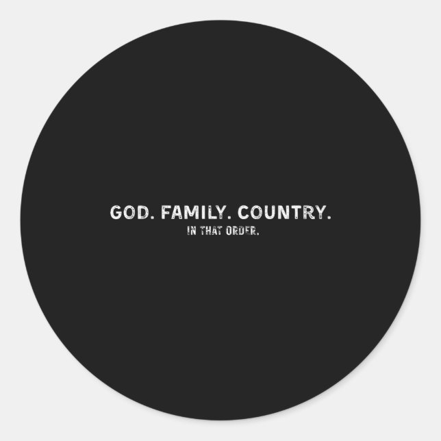 Pegatina Redonda God Family Country In That Order  (Anverso)