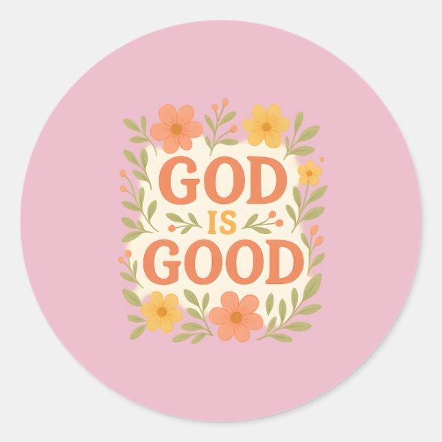 Pegatina Redonda God Is Good Floral Christian Faith Quote (Anverso)
