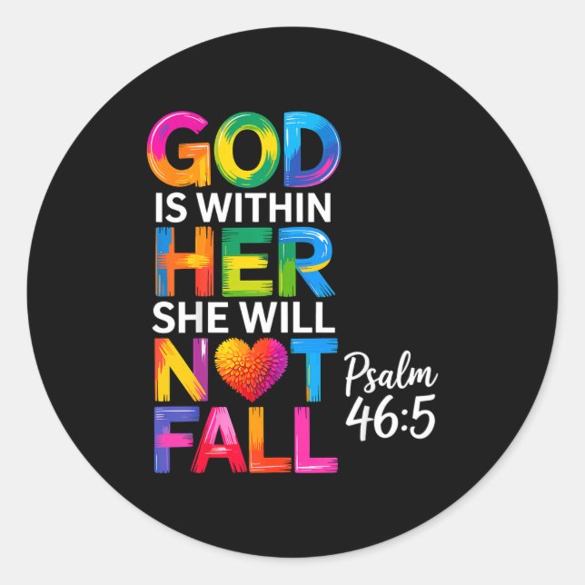 Pegatina Redonda God Is Within Her She Will Not Fall Psalm 46-5  (Anverso)
