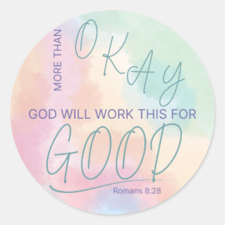 Pegatina Redonda God Works All Things for Good Sticker