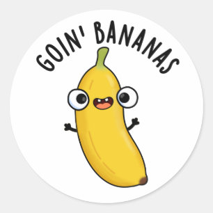 Pegatina Redonda Goin Bananas Funny Fruit Pun