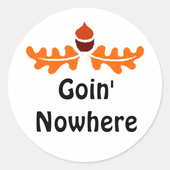 Pegatina Redonda Goin' Nowhere (Anverso)