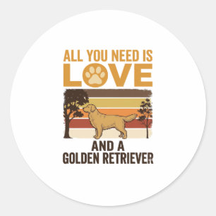 Pegatina Redonda Golden Retriever Todo lo que necesitas es amor Vin