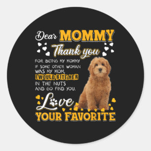 Pegatina Redonda Goldendoodle Querida Mamá Gracias Por Ser Mi Mamá