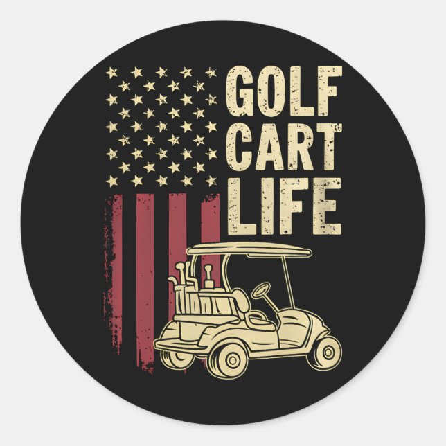 Pegatina Redonda Golf Cart Life Usa Flag Funny Golfing Dad Husband (Anverso)
