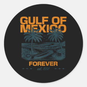 Pegatina Redonda Golfo De México Est 1550 Forever Beach Golfo O