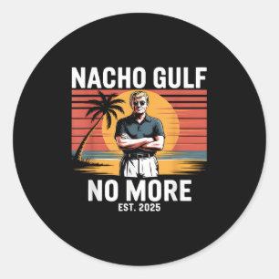 Pegatina Redonda Golfo de Nacho No Más Divertido Vacaciones Trump 2