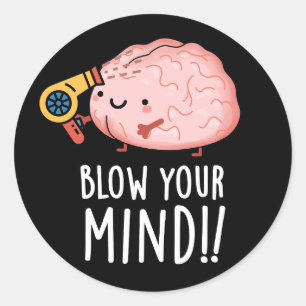 Pegatina Redonda Golpee su mente Funny Brain Pun Dark BG