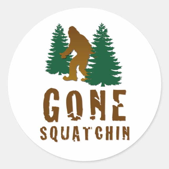 Pegatina Redonda Gone Squatchin (Anverso)