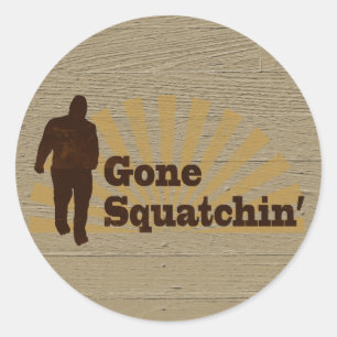 Pegatina Redonda Gone Squatchin' Funny Bigfoot Sasquatch