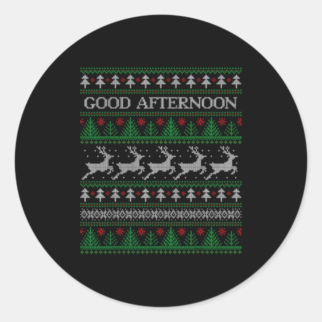 Pegatina Redonda Good Afternoon - Funny Ugly Christmas Sweater  (Anverso)