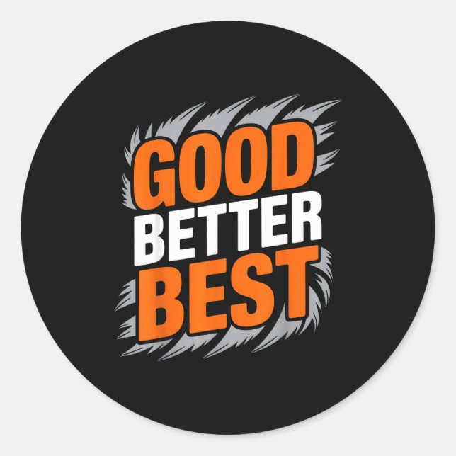 Pegatina Redonda Good Better  (Anverso)