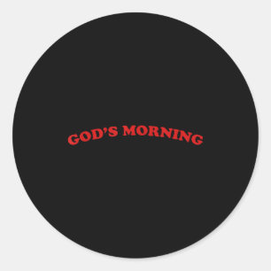 Pegatina Redonda Good Morning Religious God T-shirt.png