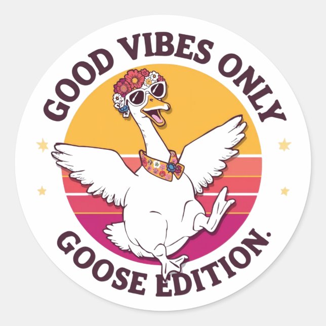 Pegatina Redonda Good Vibes Only Goose Edition Sticker (Anverso)