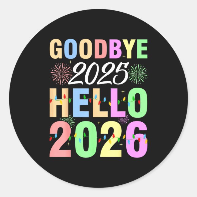 Pegatina Redonda Goodbye 2025 Hello 2026 Christmas Lights Happy New (Anverso)