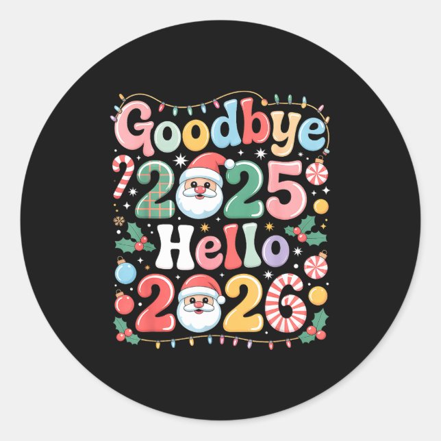 Pegatina Redonda Goodbye 2025 Hello 2026 Christmas New Year Gift  (Anverso)