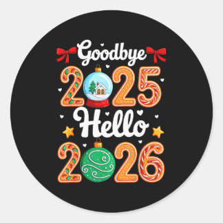 Pegatina Redonda Goodbye 2025 Hello 2026 Happy New Year Party Funny